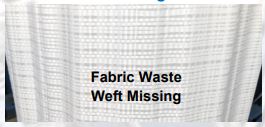 Fabric waste Weft Missing